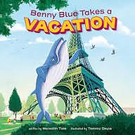 Benny Blue Takes a Vacation by Meredith Tate