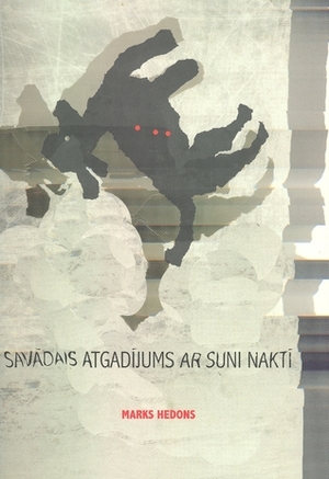 Savādais atgadījums ar suni naktī by Mark Haddon, Gita Okonova-Treice, Māra Cielēna