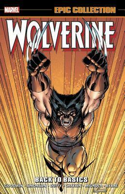 Wolverine Epic Collection, Vol. 2: Back to Basics by Archie Goodwin