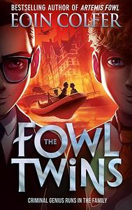 Fowl Twins by Eoin Colfer