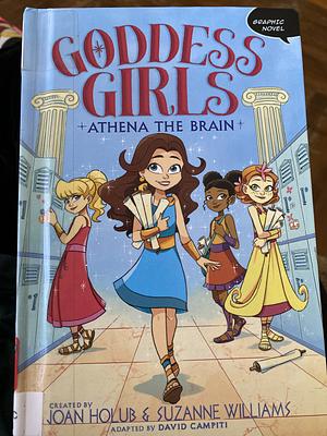 Athena the Brain Graphic Novel by Joan Holub &amp; Suzanne Williams