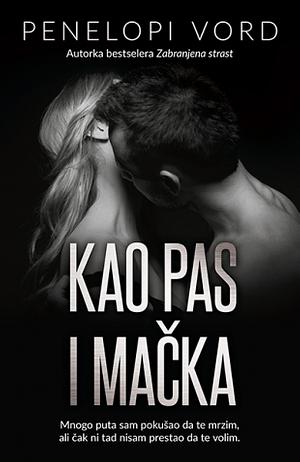 Kao Pas i Macka by Penelope Ward