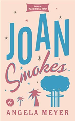 Joan Smokes by Angela Meyer