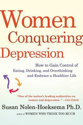 Women Conquering Depression by Susan Nolen-Hoeksema