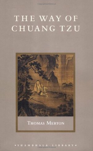 The Way of Chuang Tzu by Zhuangzi