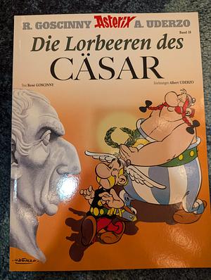 Die Lorbeeren des Cäsar by René Goscinny