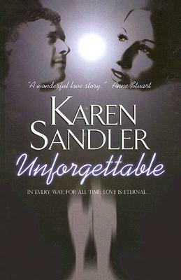 Unforgettable by Karen Sandler