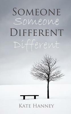 Someone Different by Kate Hanney