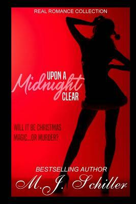 Upon A Midnight Clear by M. J. Schiller
