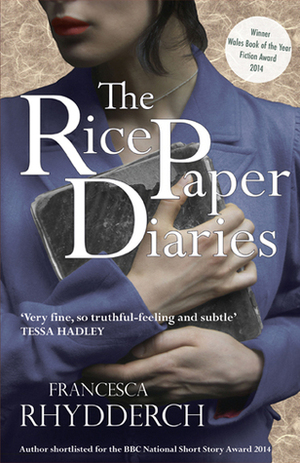 The Rice Paper Diaries by Francesca Rhydderch