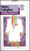 The Many Colored Coat by Morley Callaghan