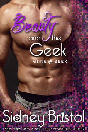 Beauty and the Geek by Sidney Bristol