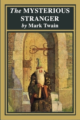 The Mysterious Stranger by Mark Twain