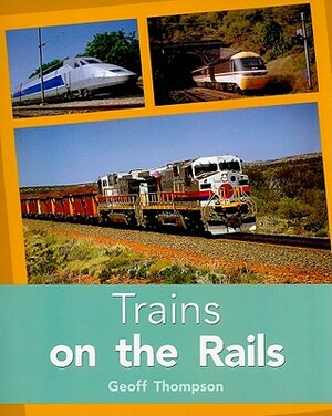 Rigby PM Plus: Individual Student Edition Turquoise (Levels 17-18) Trains on the Rails by Rigby