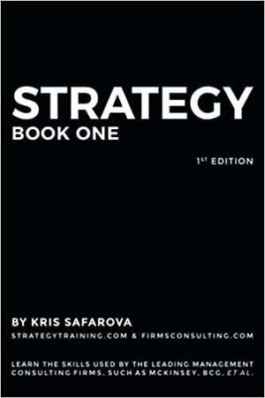 Strategy. Part 1 by Kris Safarova