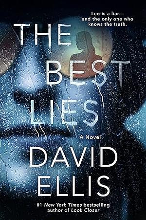 The Best Lies  by David Ellis