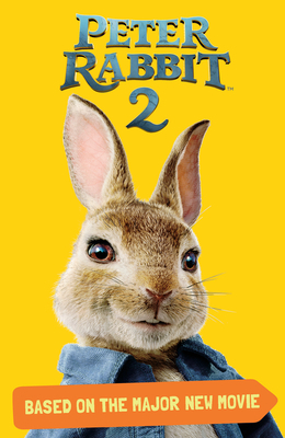 Peter Rabbit 2, Based on the Major New Movie: Peter Rabbit 2: The Runaway by Frederick Warne