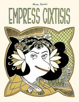 Empress Cixtisis by Anne Simon