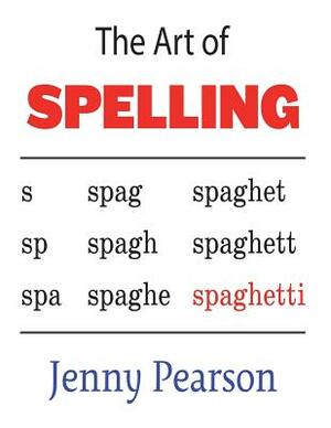 The Art of Spelling by Jenny Pearson