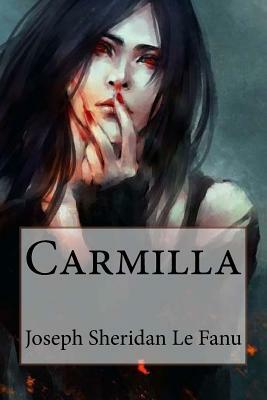 Carmilla by J. Sheridan Le Fanu