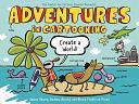 Adventures in Cartooning: Create a World by James Sturm, Andrew Arnold, Alexis Frederick-Frost