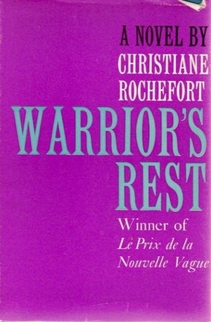 Warrior's Rest by Lowell Bair, Christiane Rochefort