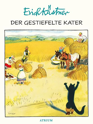 Der gestiefelte Kater by Erich Kästner