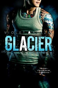 Glacier by Violet Blaze