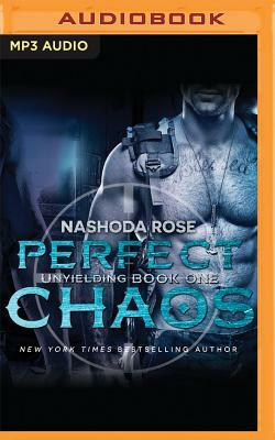 Perfect Chaos by Nashoda Rose