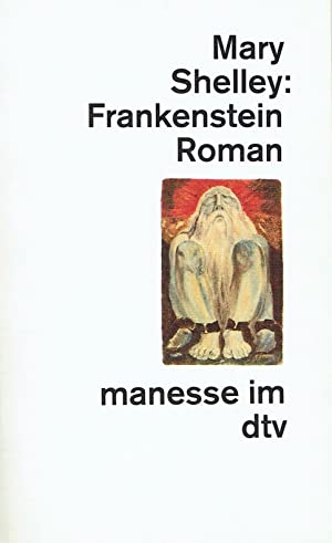 Frankenstein oder Der moderne Prometheus by Mary Shelley