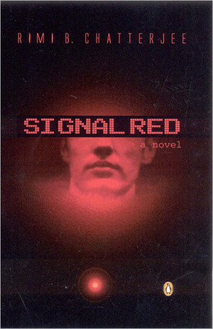 Signal Red by Rimi B. Chatterjee