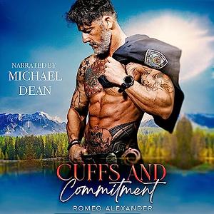 Cuffs and Commitment by Romeo Alexander