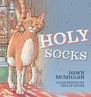 Holy Socks by Philip Webb, Dawn McMillan