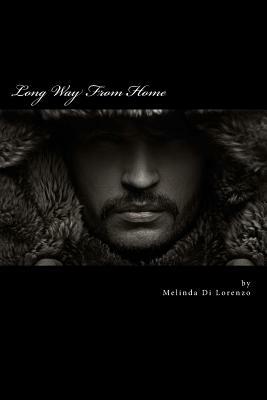 Long Way From Home by Melinda Di Lorenzo