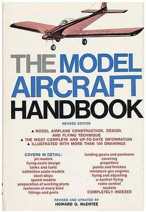 Model Aircraft Handbook by William Winter, Howard Garrett McEntee