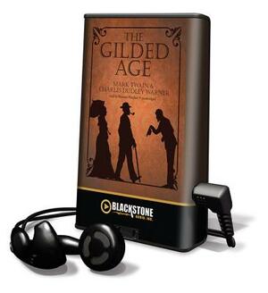 The Gilded Age by Mark Twain, Charles Dudley Warner