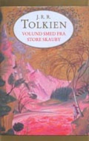 Volund Smed Fra Store Skauby by J.R.R. Tolkien, Pauline Baynes