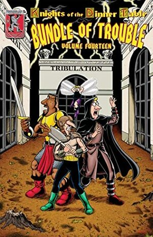 Knights of the Dinner Table: Bundle of Trouble, Vol. 14 by Jolly R. Blackburn