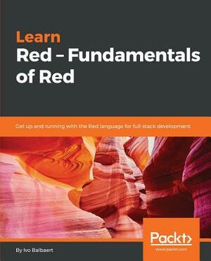 Learn Red - Fundamentals of Red by Ivo Balbaert