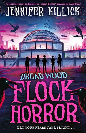 Flock Horror by Jennifer Killick