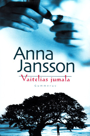 Vaitelias jumala by Anna Jansson