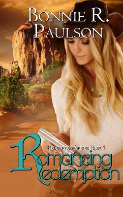 Romancing Redemption by Bonnie R. Paulson, Brilee Editing