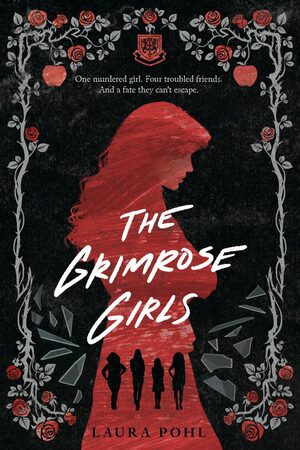The Grimrose Girls by Laura Pohl