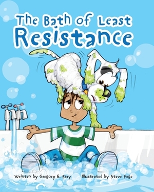 The Bath of Least Resistance by Gregory Bray