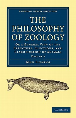 The Philosophy of Zoology by John Fleming