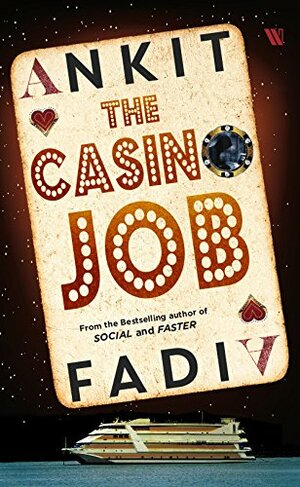 The Casino Job by Ankit Fadia