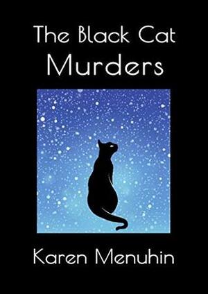 The Black Cat Murders by Karen Baugh Menuhin