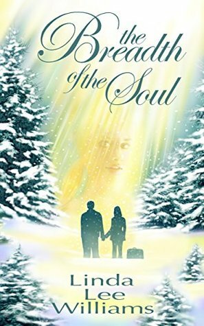 The Breadth of the Soul by Linda Lee Williams