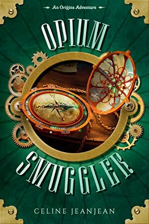 The Opium Smuggler by Celine Jeanjean