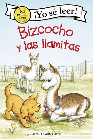 Bizcocho y Las Llamitas by Alyssa Satin Capucilli